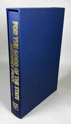 For the Good of the State by Anthony Price (Limited Edition) Signed