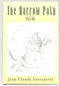 The Narrow Path by Jean Claude Sauveterre (First Edition)