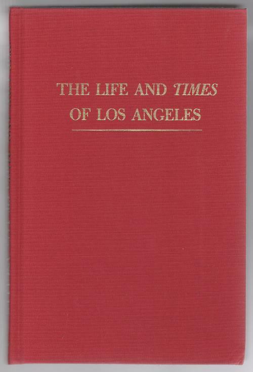 The Life and Times of Los Angeles: A Newspaper by Marshall Berges