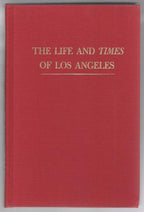 The Life and Times of Los Angeles: A Newspaper by Marshall Berges