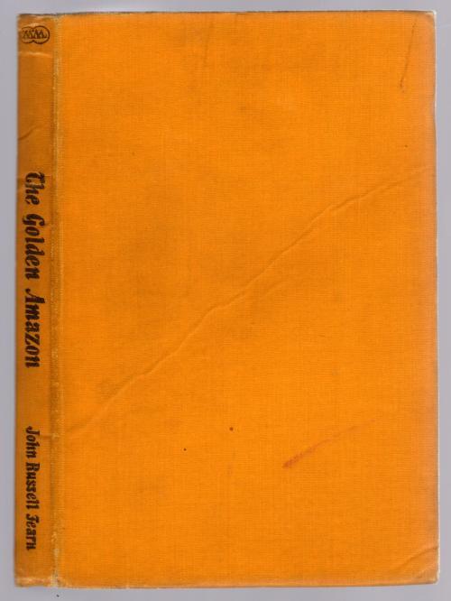 The Golden Amazon by John Russell Fearn (First Edition)