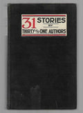 31 Stories by Ernest Bramah H.G. Wells G.K. Chesterton (First Edition)