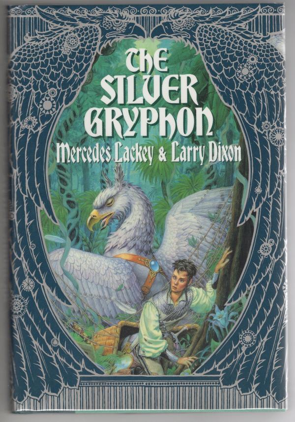 The Silver Gryphon by Mercedes Lackey & Larry Dixon (First Edition)