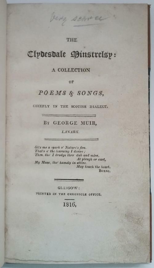 The Clydesdale Minstrelsy by George Muir, of Lanark
