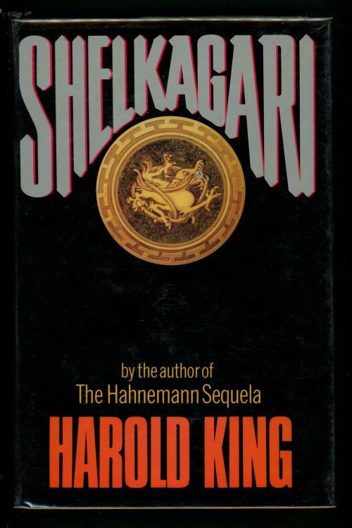 Shelkagari by Harold King (First Edition)
