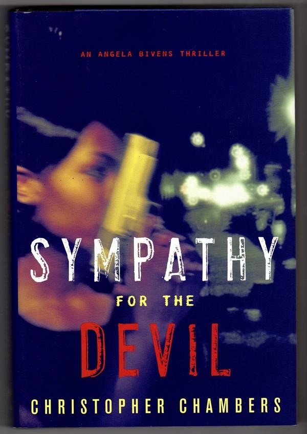 Sympathy for the Devil by Christopher Chambers 1st ed Debut novel
