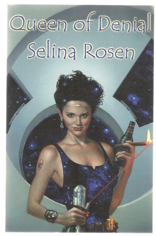 Queen of Denial by Selina Rosen (First Edition) Signed