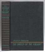The Shield of the Valiant by August Derleth Signed & Inscribed