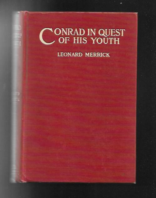 Conrad in Quest of his Youth by Leonard Merrick (First Edition)