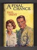 A Final Chance by Paul Trent (First Edition) Rare DJ Publisher's File Copy
