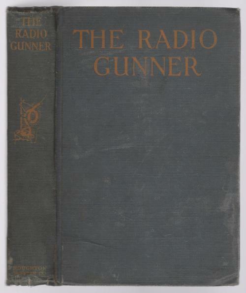 The Radio Gunner by Anonymously (Alexander Forbes)