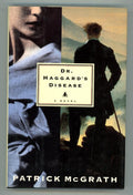 Dr. Haggard's Disease by Patrick McGrath (first edition)- High Grade