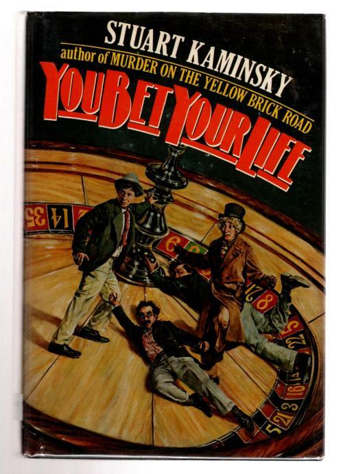 You Bet Your Life by Stuart M. Kaminsky (First Edition) Signed