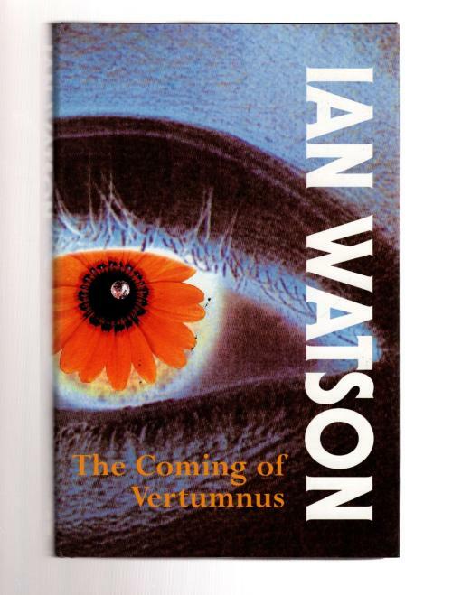 The Coming of Vertumnus by Ian Watson (First UK Edition) File Copy