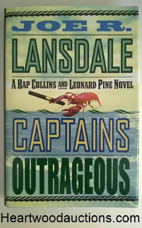 CAPTAINS OUTRAGEOUS by Joe R. Lansdale FIRST- High Grade