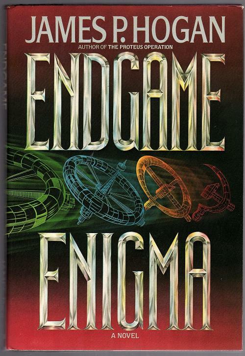 Endgame Enigma by James P. Hogan (First Edition)