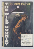 The Wild Country by Cliff Farrell (First UK Edition) File Copy