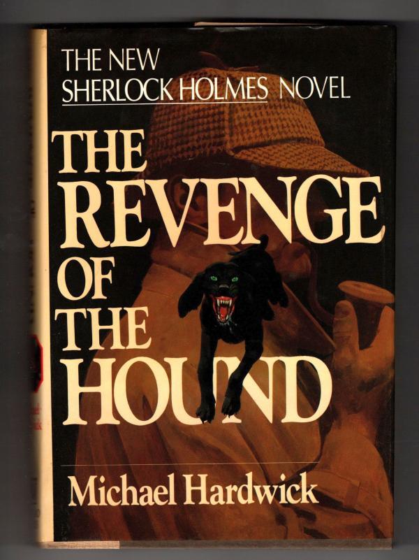 The Revenge of the Hound by Michael Hardwick (First Edition)