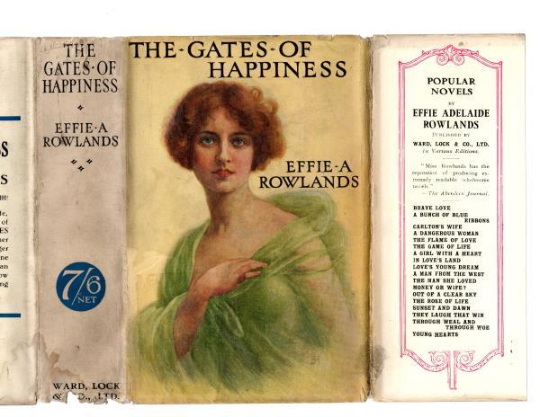 The Gates of Happiness by Effie A. Rowlands (Rare DJ) Publisher's Copy