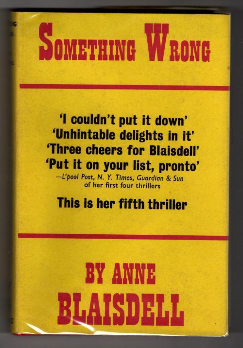 Something Wrong by Anne Blaisdell (First UK Edition) Gollancz File Copy