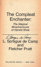 The Compleat Enchanter by L. Sprague de Camp (First Printing) Signed