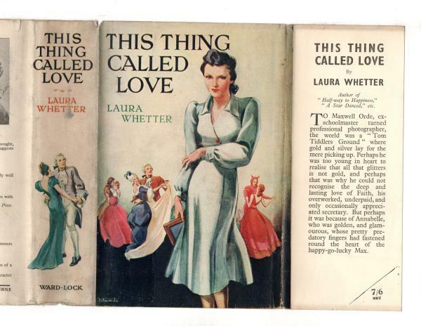 This Thing Called Love by Laura Whetter (First Edition) File Copy