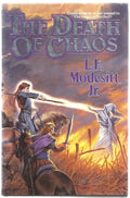 The Death of Chaos by L. E. Modesitt, Jr. (First Edition)