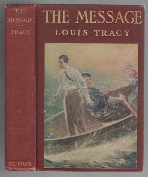 The Message by Louis Tracy (First Edition)