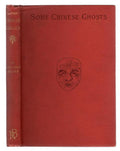 Some Chinese Ghosts by Lafcadio Hearn (First Edition)