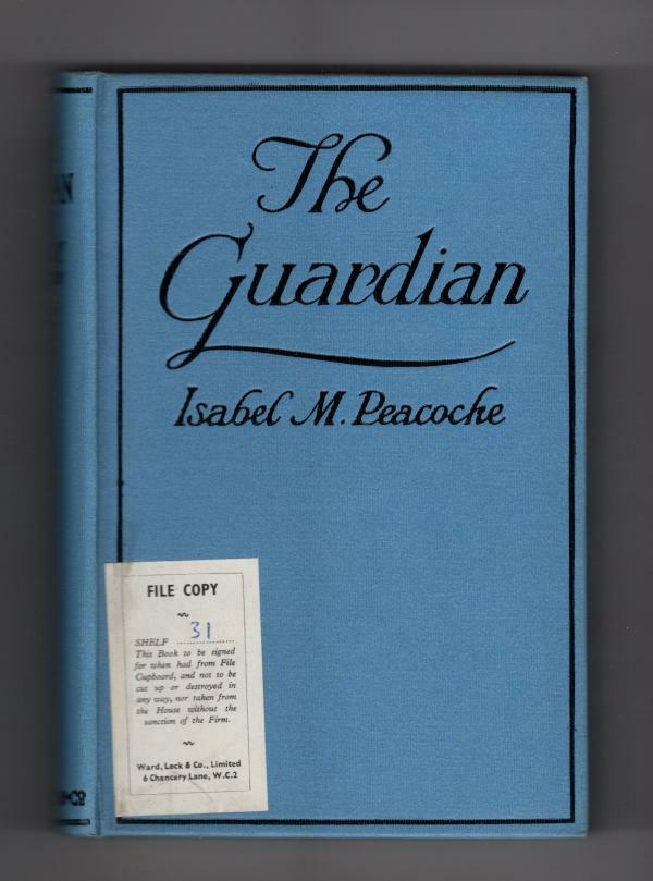The Guardian by Isabel M. Peacocke (First Edition) Ward File Copy