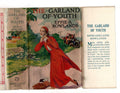 The Garland of Youth by Effie Adelaide Rowlands (First Edition) Ward File Copy