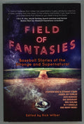 Field of Fantasies - anth. edited by Rick Wilber