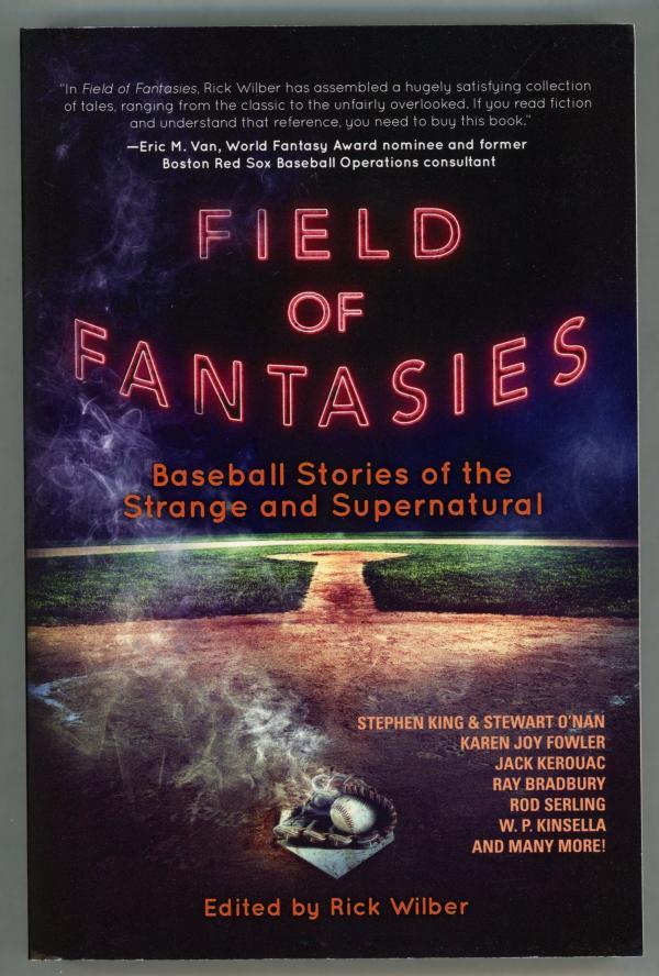 Field of Fantasies - anth. edited by Rick Wilber