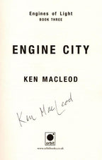 Engine City by Ken Macleod (First Edition) Signed