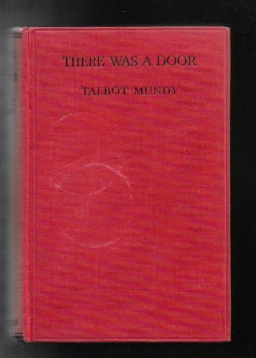 There was a Door by Talbot Mundy (First Edition)