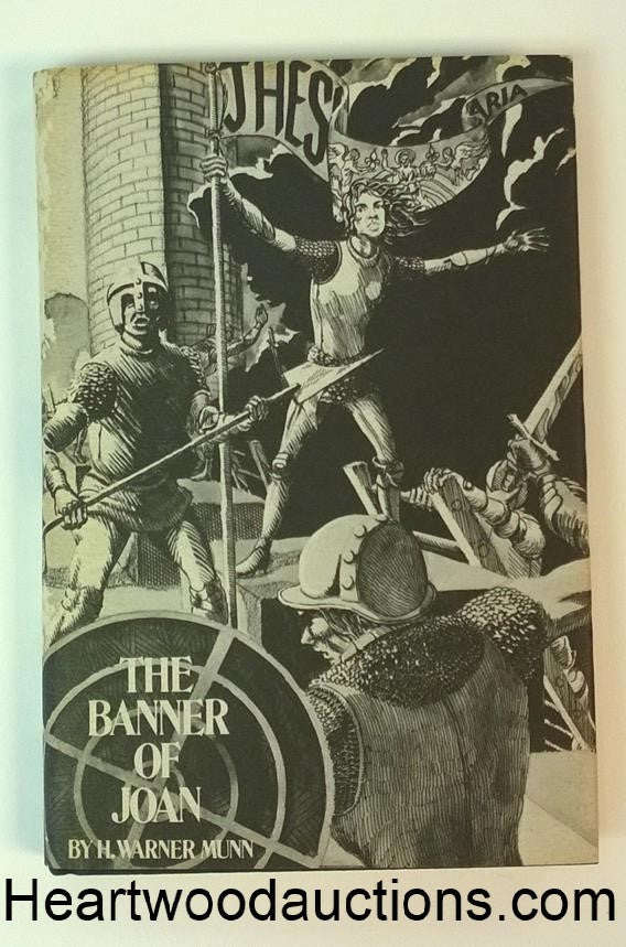 The Banner of Joan by H. Warner Munn SIGNED LTD ED