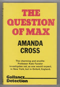 The Question of Max by Amanda Cross (First UK Edition) Publisher's File Copy