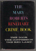 The Mary Roberts Rinehart Crime Book (New Edition) First Thus