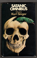 Satanic Omnibus by Kurt Singer (First Edition) Signed