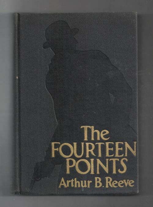 The Fourteen Points by Arthur B. Reeve (First Edition)