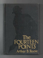 The Fourteen Points by Arthur B. Reeve (First Edition)