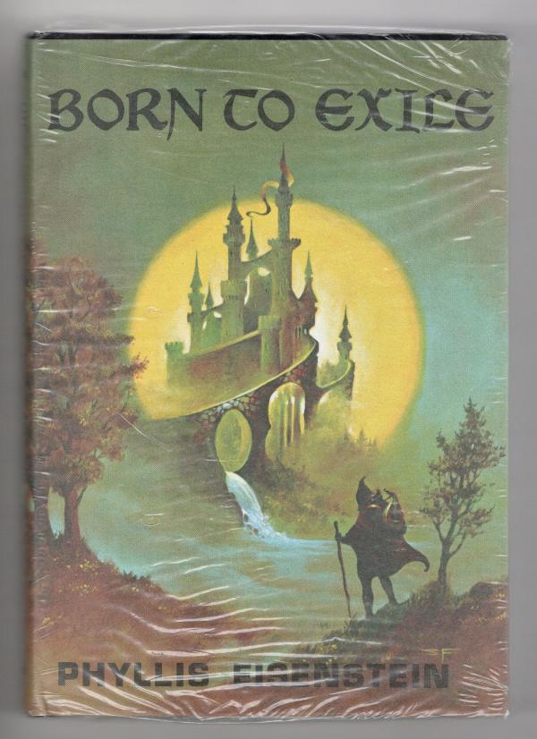 Born to Exile by Phyllis Eisenstein (First Edition)
