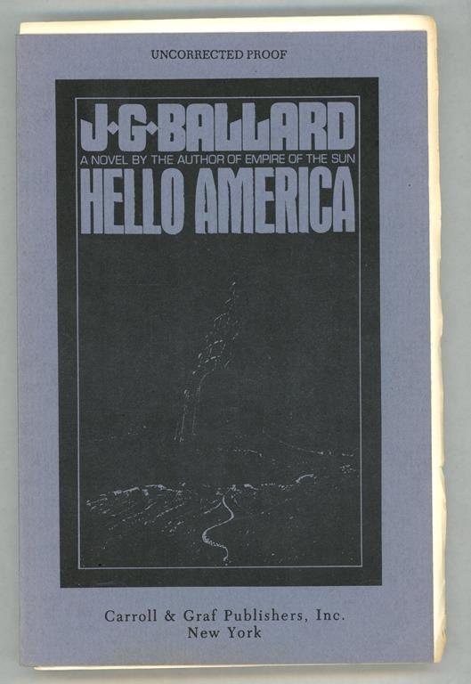 Hello America by J.G. Ballard (Advance/Proof)