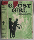 The Ghost Girl by Edgar Saltus (First Edition)