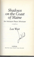 Shadows on the Coast of Maine by Lea Wait (First Edition) Signed