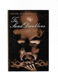 The Land Dwellers by Adam Niswander (First Edition) Signed