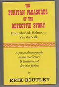 The Puritan Pleasures of the Detective Story by Erik Routley (Gollancz File C...