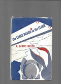 The Loose Board in the Floor by R. Dewitt Miller (First Edition)