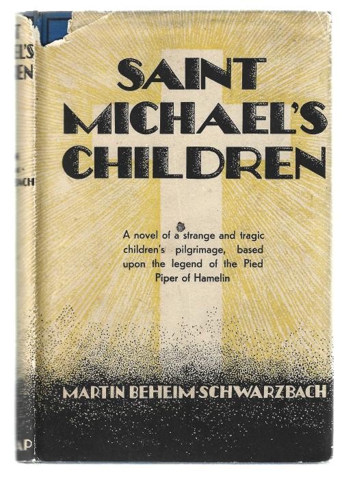 St. Michael's Children by Martin Beheim-Schwarzbach (First Edition)