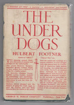 The Under Dogs by Hulbert Footner (1925) Hubin Mystery, Otto Penzler's copy